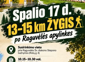 Dešimtasis žygis: po Raguvėlės apylinkes