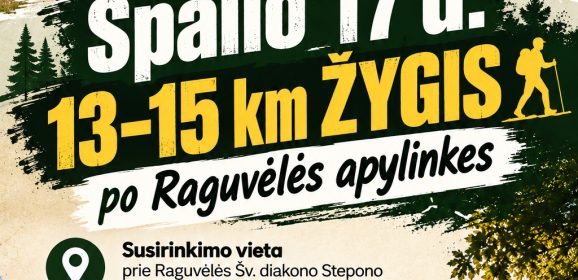 Dešimtasis žygis: po Raguvėlės apylinkes